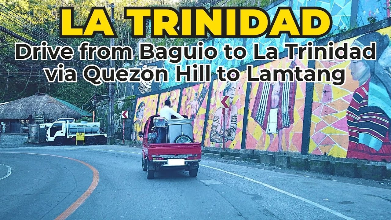 Morning Drive from Baguio City to La Trinidad via Quezon Hill to Lamtang Road