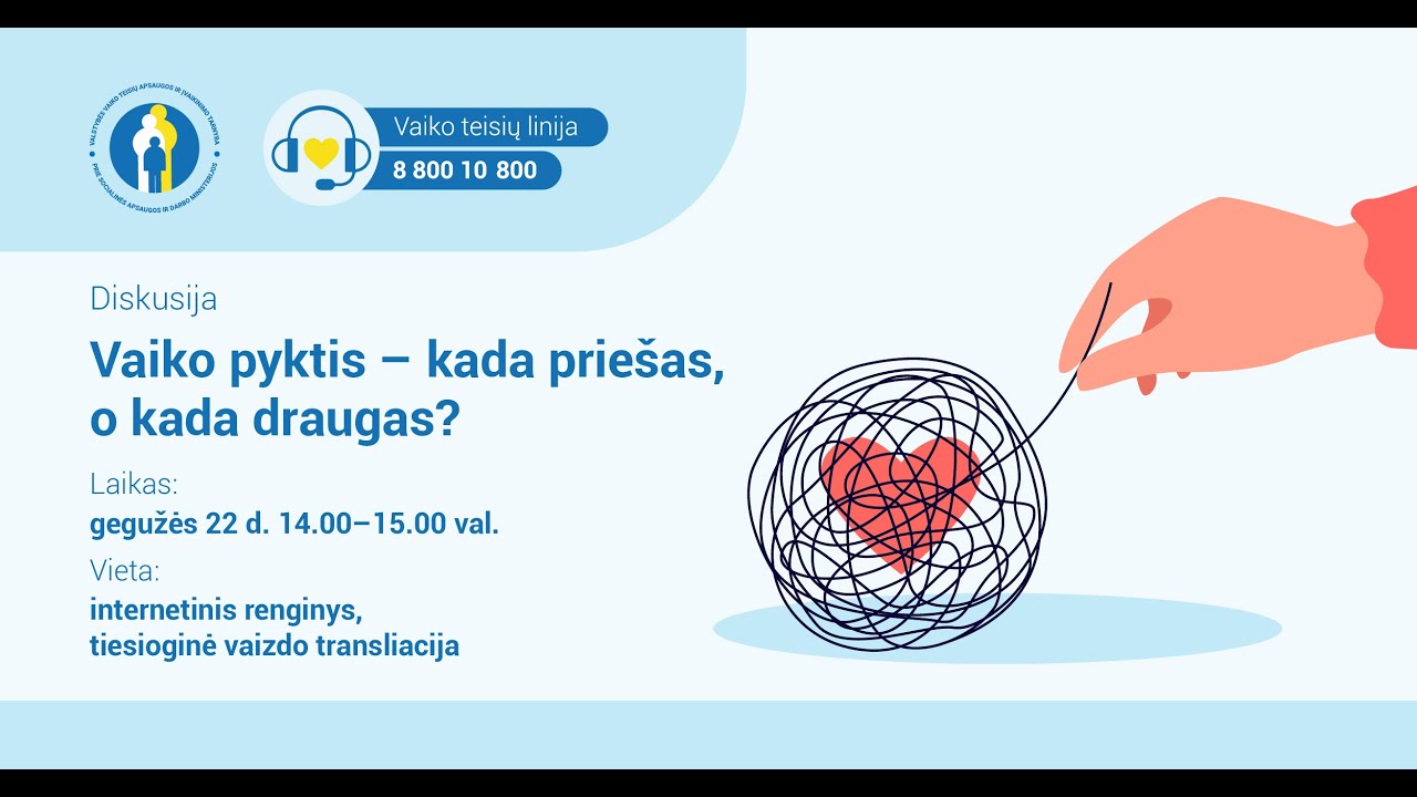 Diskusija: „Vaiko pyktis – kada priešas, o kada draugas?“