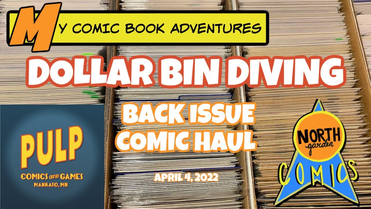 DOLLAR BIN COMIC HAUL | MY COMIC BOOK ADVENTURES 2022 EPISODE 5