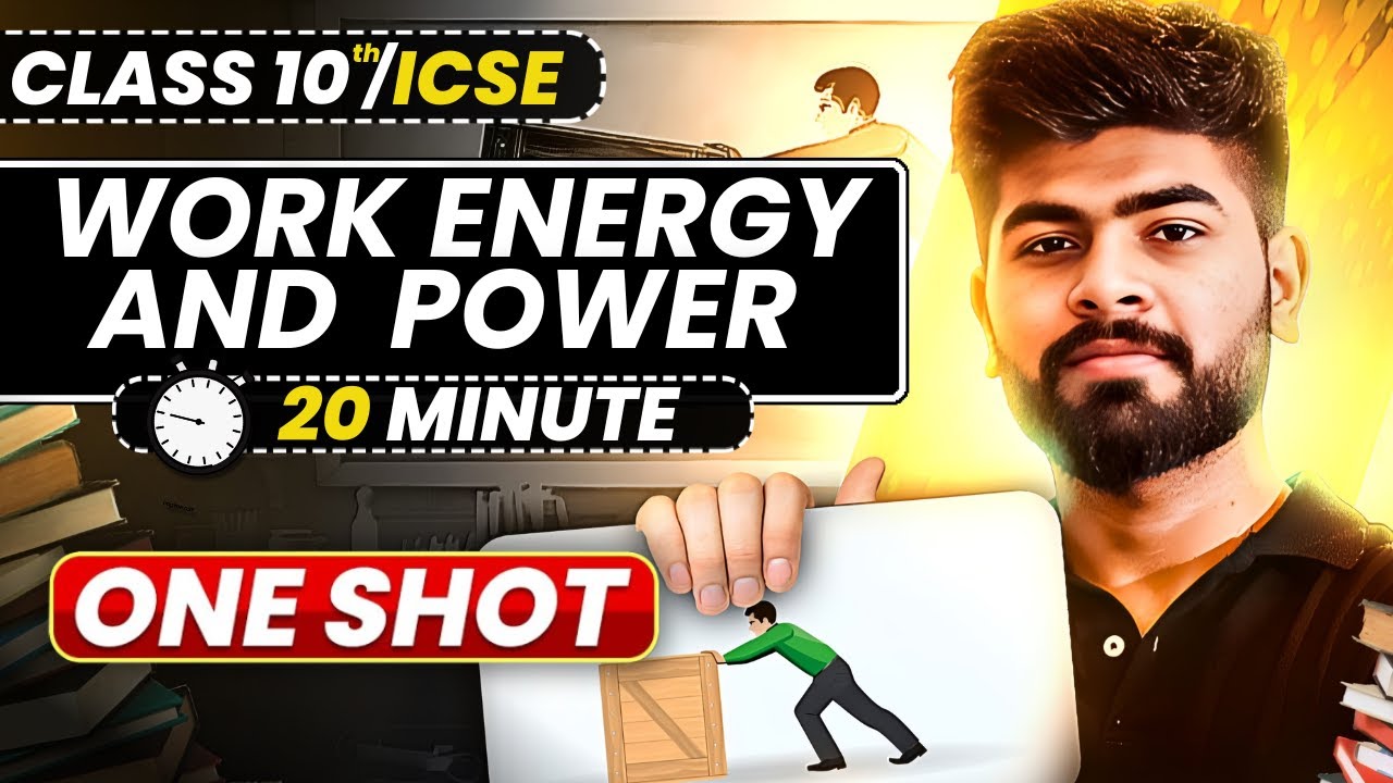 Work, Energy And Power in 20 Minutes | ICSE Class 10 2025 | One Shot | Pranay Mishra