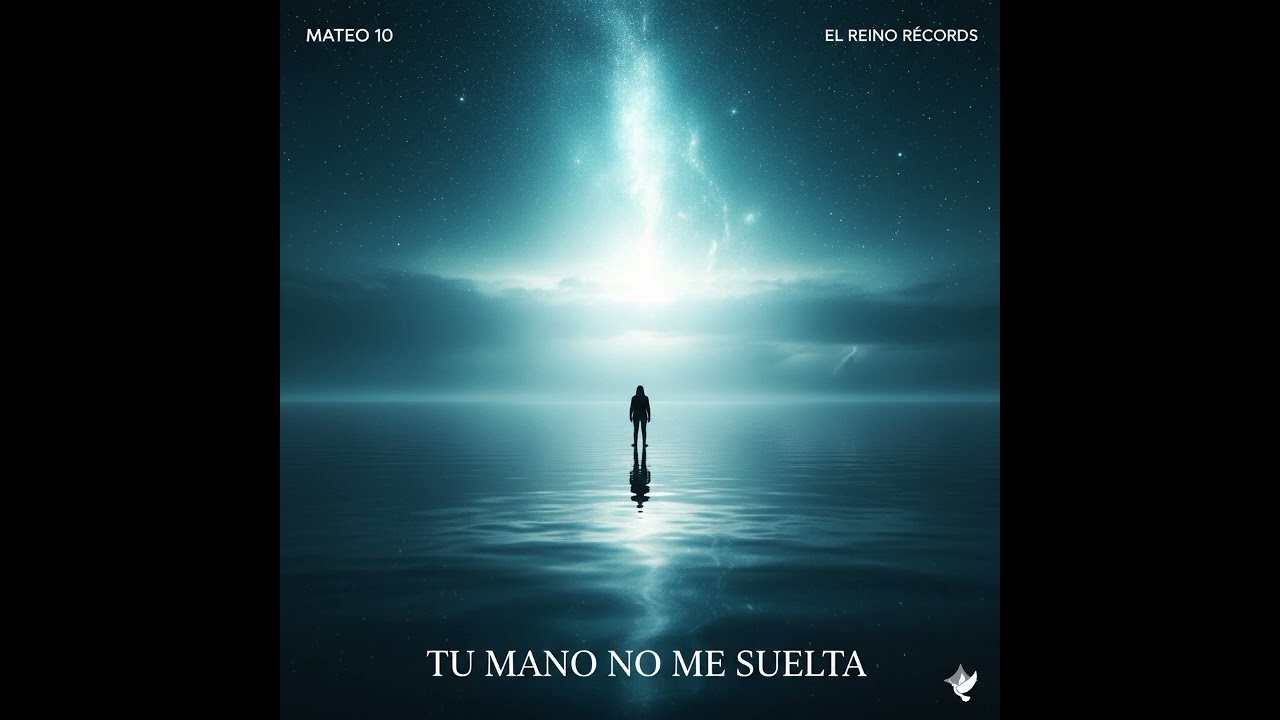 TU MANO NO ME SUELTA-Mateo 10🔥🔥🔥