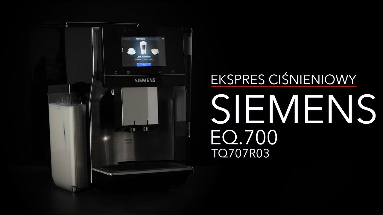 ⭐️ Ekspres do kawy Siemens EQ.700 TQ707R03 - dane techniczne - RTV EURO AGD
