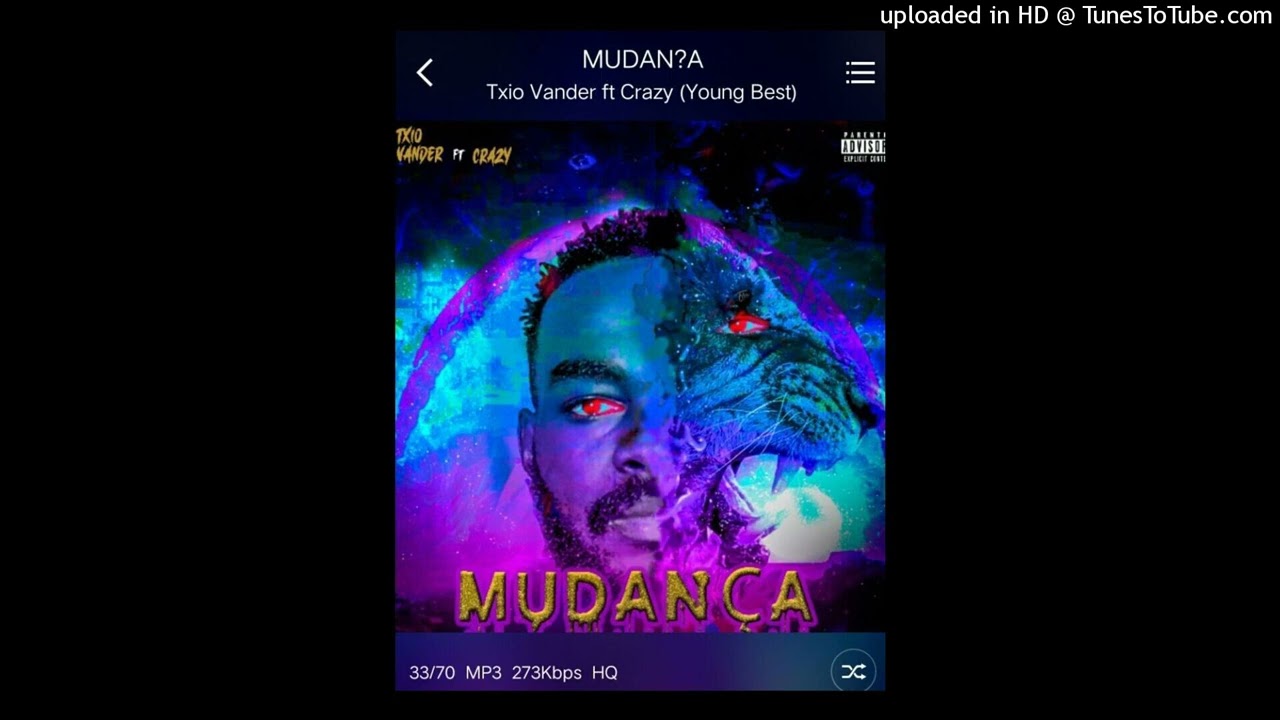 Txio_Vander_ft_Crazy_-_Mudança (YOUNG BEST)