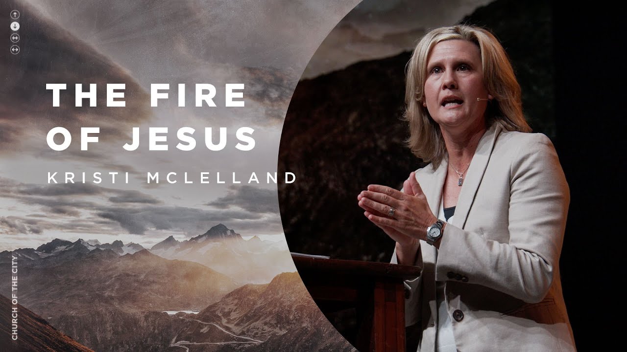 November 14 | The Fire of Jesus | Kristi McLelland