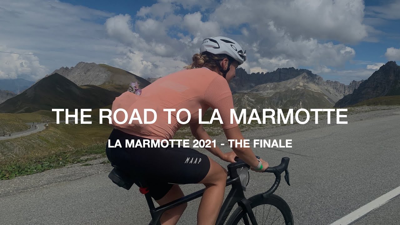 LA MARMOTTE 2021  - THE FINALE    |    THE ROAD TO LA MARMOTTE #15