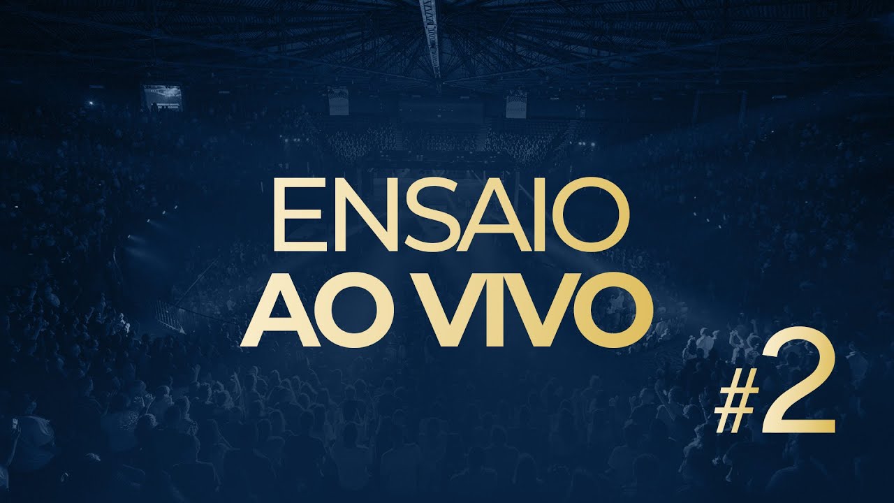 2# ENSAIO AO VIVO DO RENASCER PRAISE