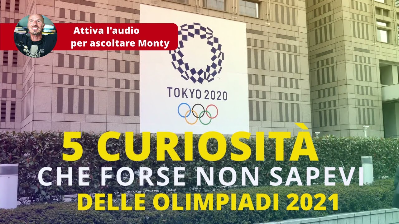 5 curiosità che forse non sapevi sulle Olimpiadi 2021