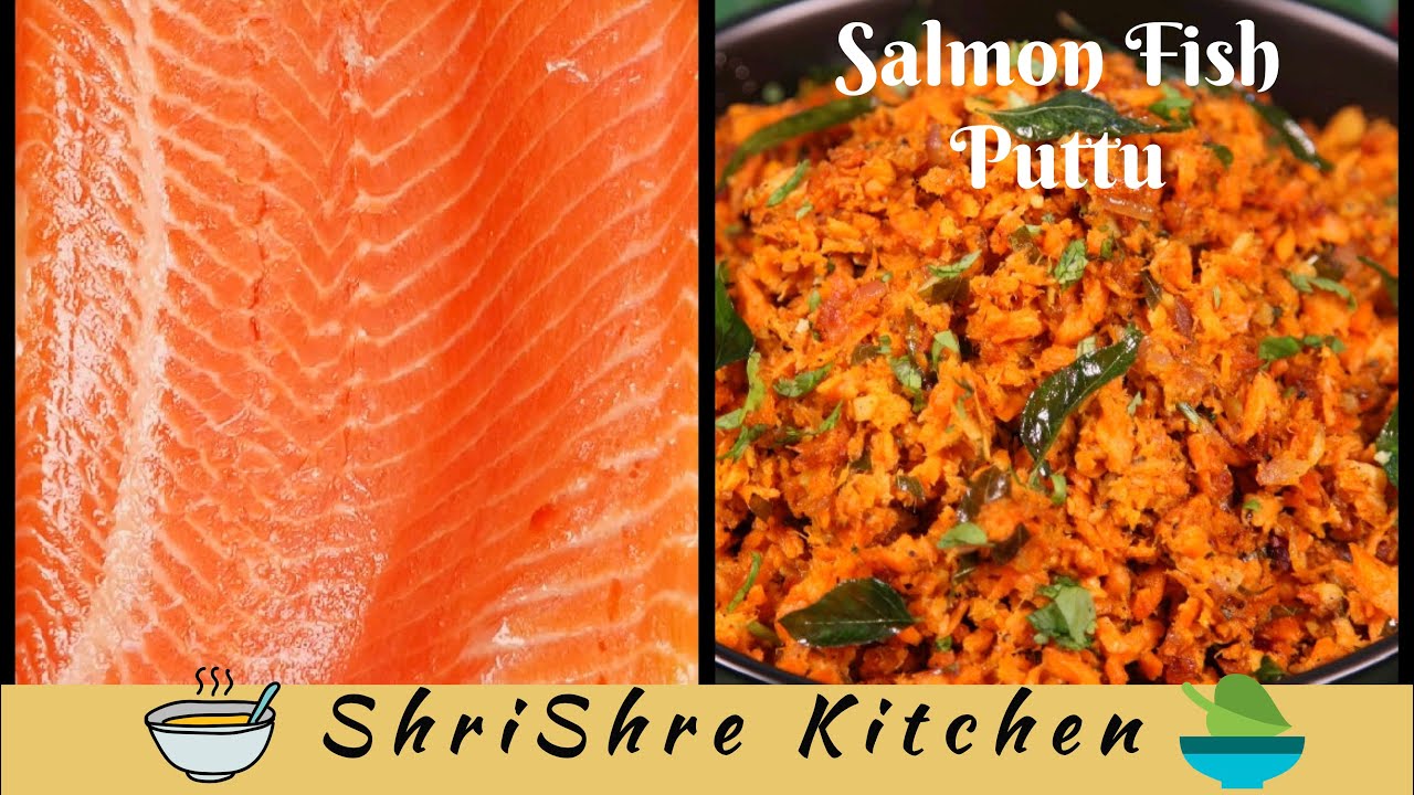 Salmon Fish Puttu | Shredded Salmon Fish |  Salmon puttu |Fish puttu recipe |மீன் புட்டு