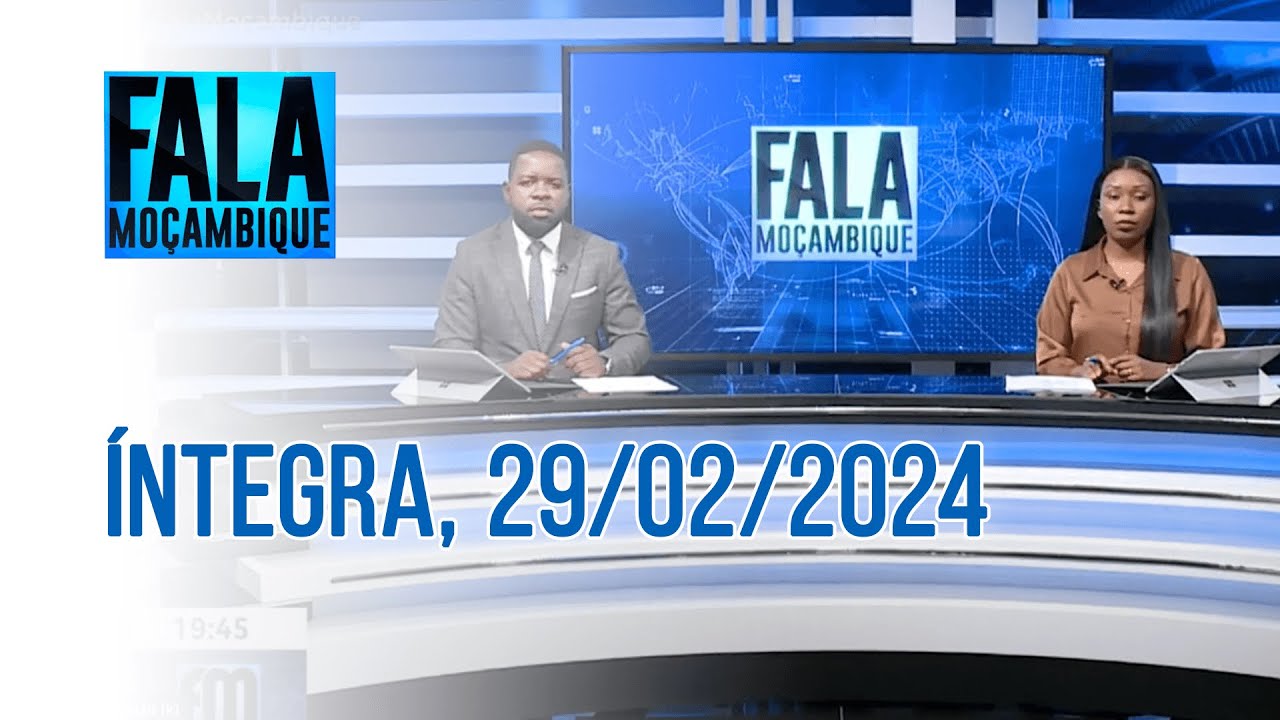Assista na íntegra o Fala Moçambique 29/02/2024