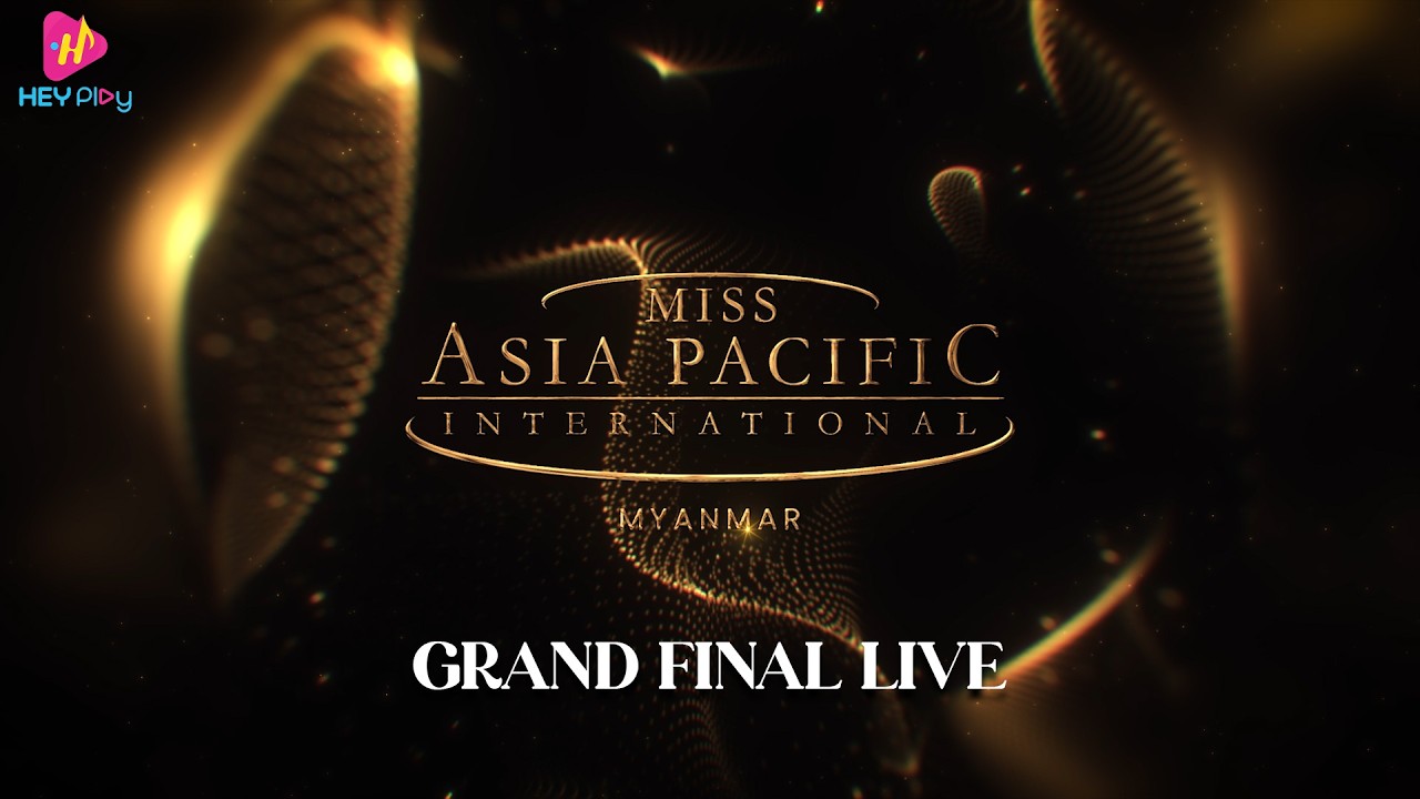 MISS ASIA PACIFIC INTERNATIONAL MYANMAR 2026 - Grand Final (LIVE)