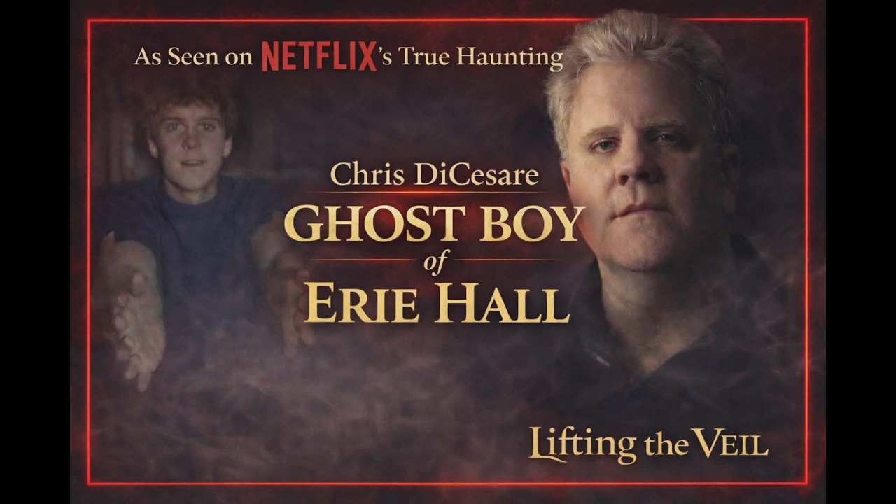 Ghost Boy of Erie Hall &ndash; Chris DiCesare | As Seen on Netflix&rsquo;s True Haunting!