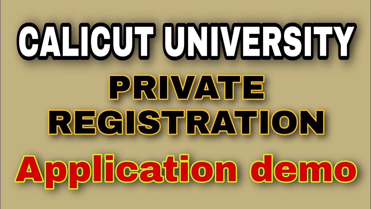 Private Registration | Calicut University | Application demo video