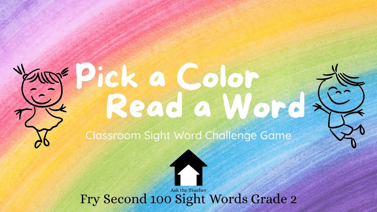 Pick a Color, Read a Word Sight Word Game • Fry Second Grade Sight Words Practice