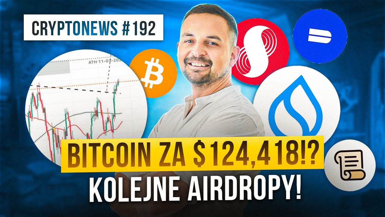 Bitcoin za $124,418?! Odbieramy tokeny od SCROLL $SCR, SUPRA, DEEP w Airdrop + Eclipse #192