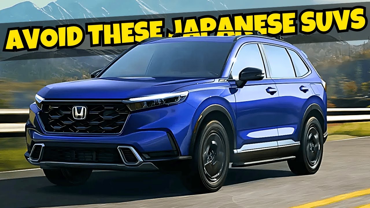 6 Japanese SUVs You Should NEVER BUY This 2025