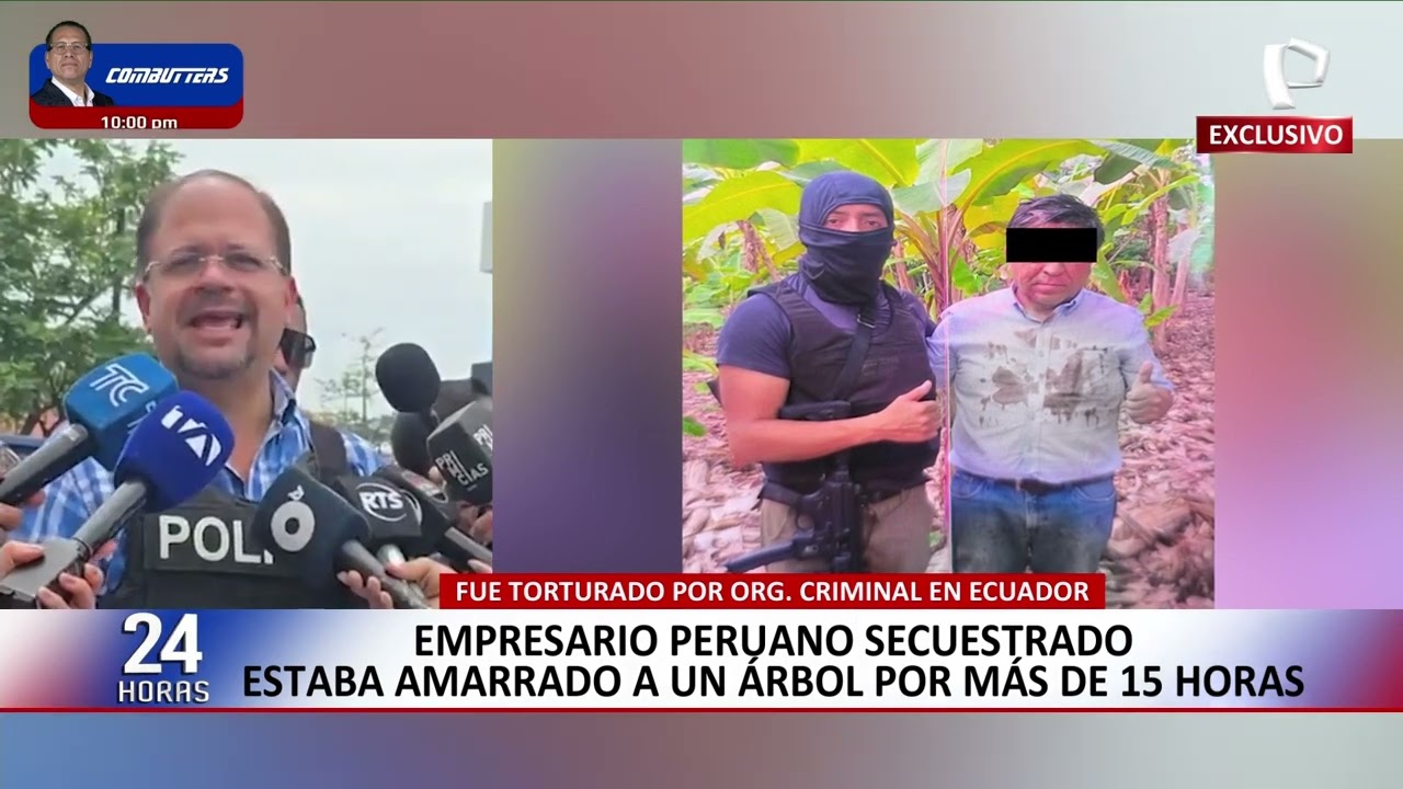 Rescatan a empresario peruano secuestrado por banda criminal en Ecuador