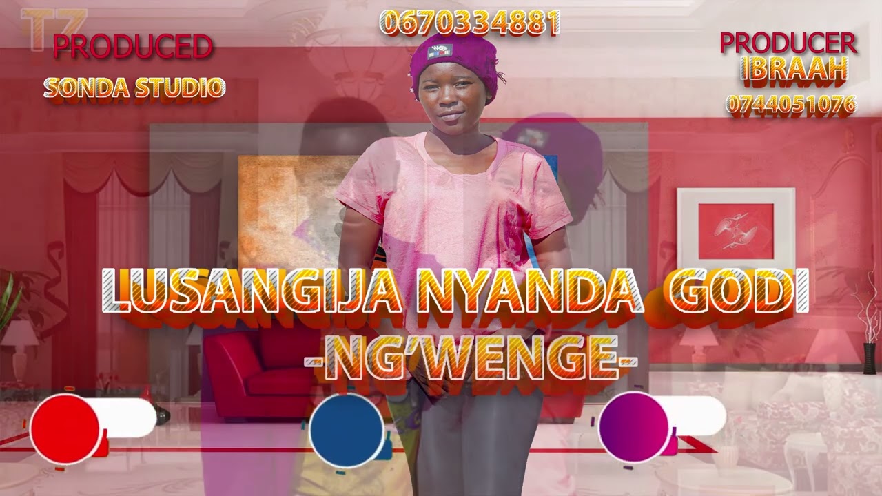LUSANGIJA_MABALA_NYANDA_GODI_-__SONG_NG_WENGE