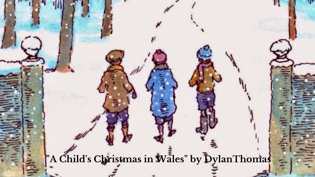 A Child's Christmas in Wales Written by Dylan Thomas performed by James Navé