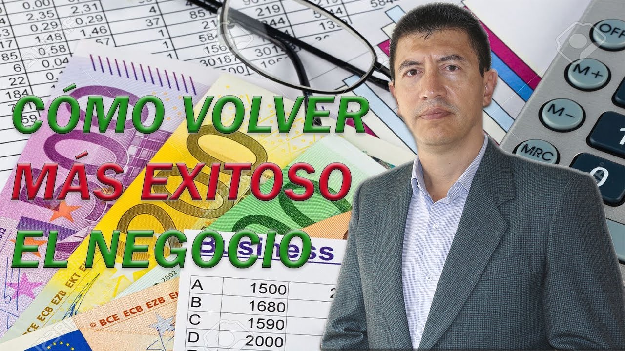 CÓMO VOLVER MÁS EXITOSO EL NEGOCIO