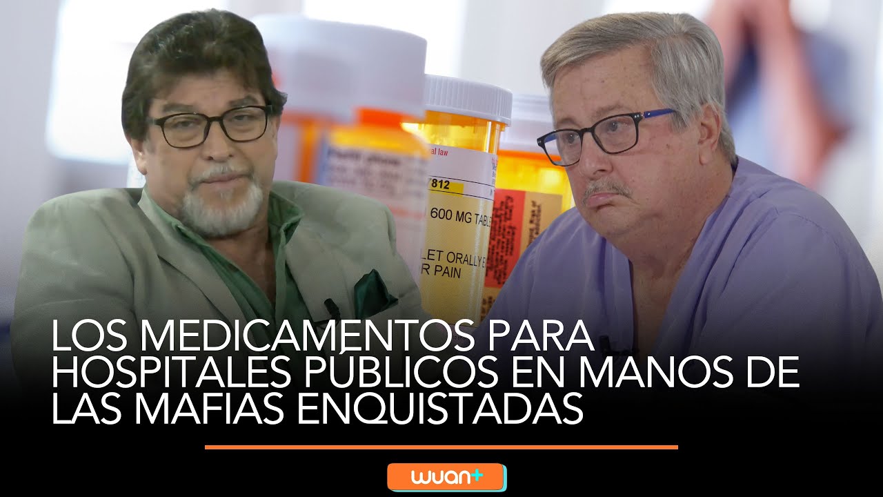 Los medicamentos para hospitales públicos en manos de las mafias enquistadas