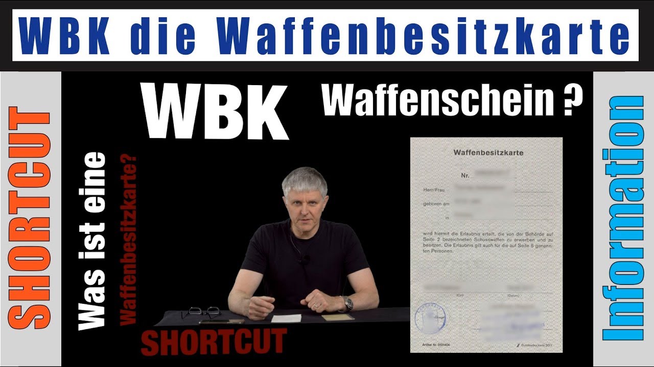 WBK Waffenbesitzkarte kurz erkl&auml;rt - Shortcut - Abgrenzung zum Waffenschein