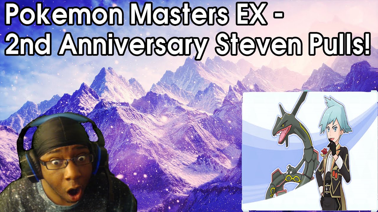 Pokemon Masters EX - 2nd Anniversary Steven Pulls!
