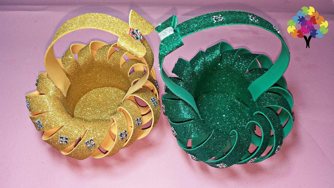 طريقة عمل سلة من ورق الفوم بخطوات سهلة وبسيطة | اعمال يدوية |  How to make a basket of foam pape