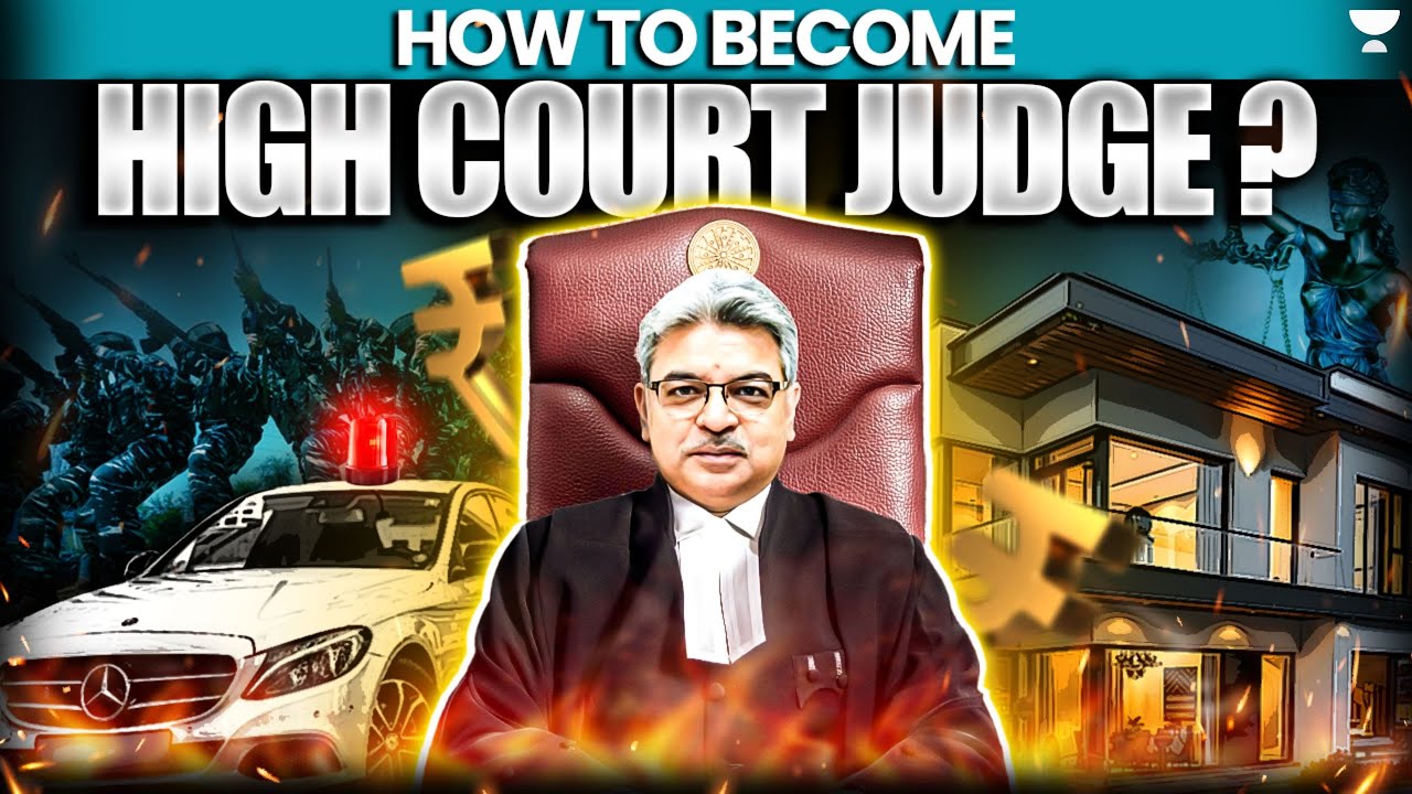 How to Become a High Court Judge: Complete Guide