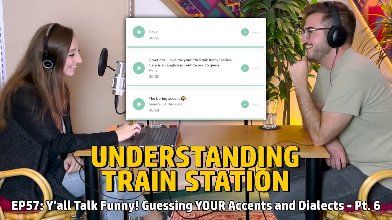 EP57: Y&rsquo;all Talk Funny! Guessing YOUR Accents and Dialects - Pt. 6