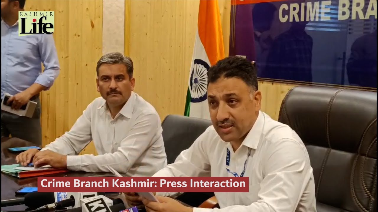 Crime Branch Kashmir: Press Interaction