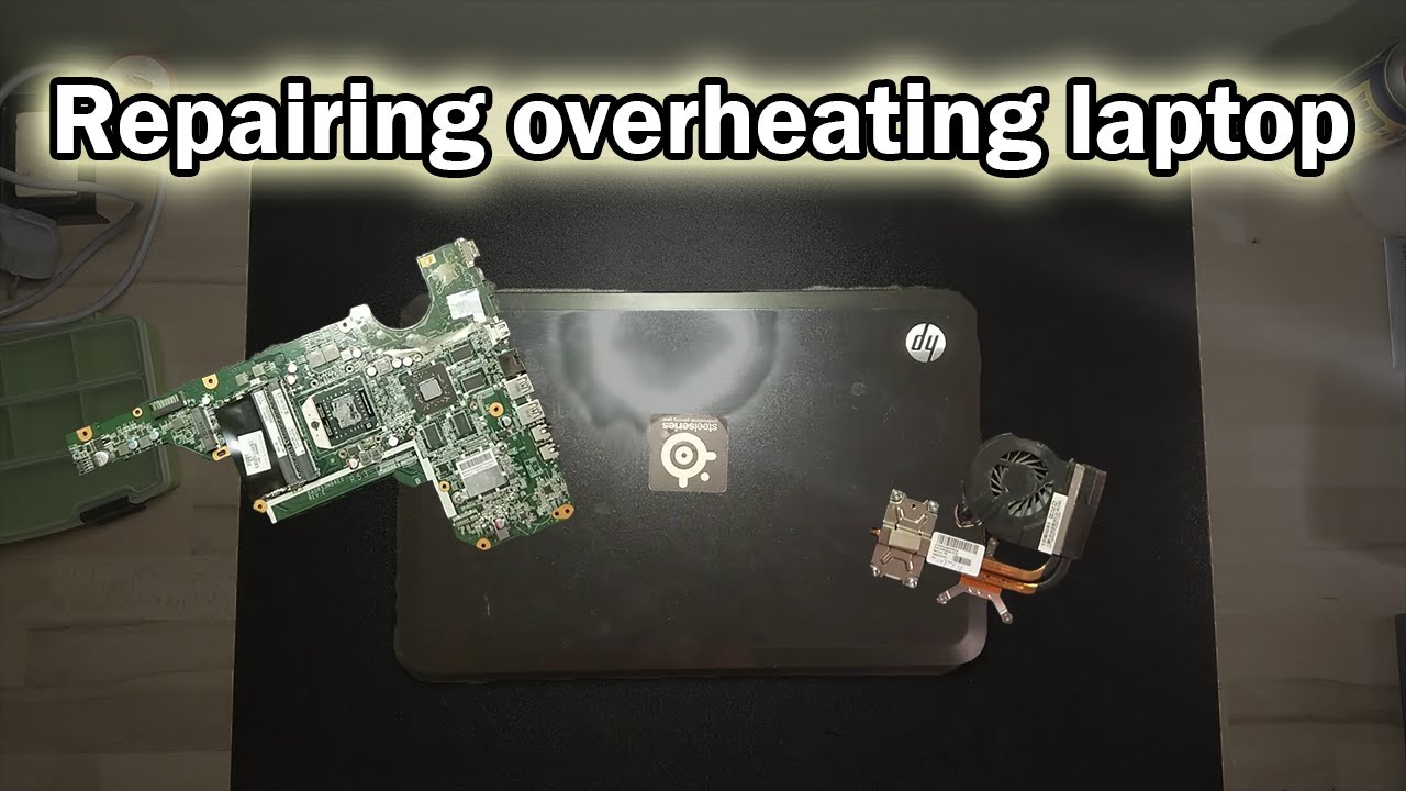 Repairing Overheating HP Pavilion Laptop