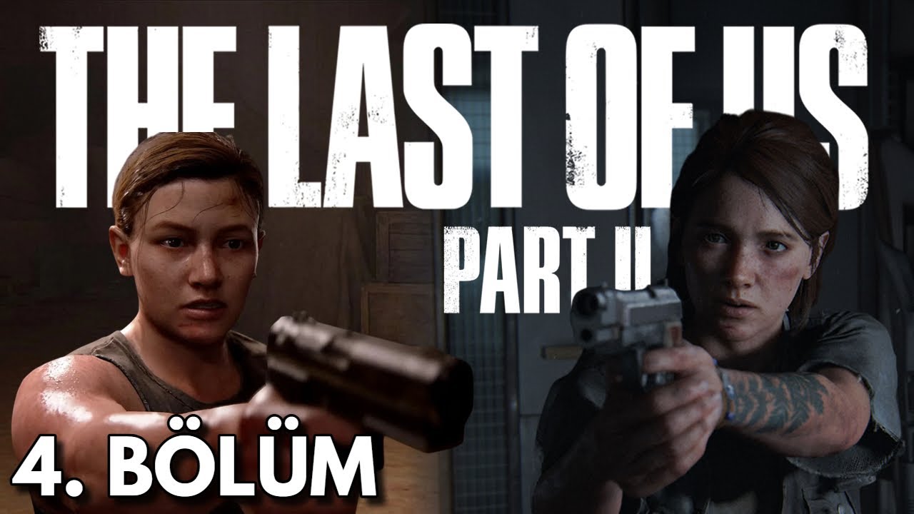 İKİ NEFRETİN YÜZLEŞME VAKTİ... | The Last of Us Part II (Türkçe Dublaj / PC)