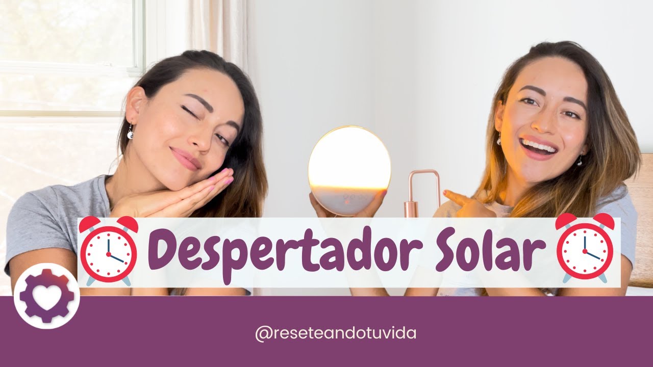 Despierta de forma NATURAL en las mañanas | Despertador con luz solar