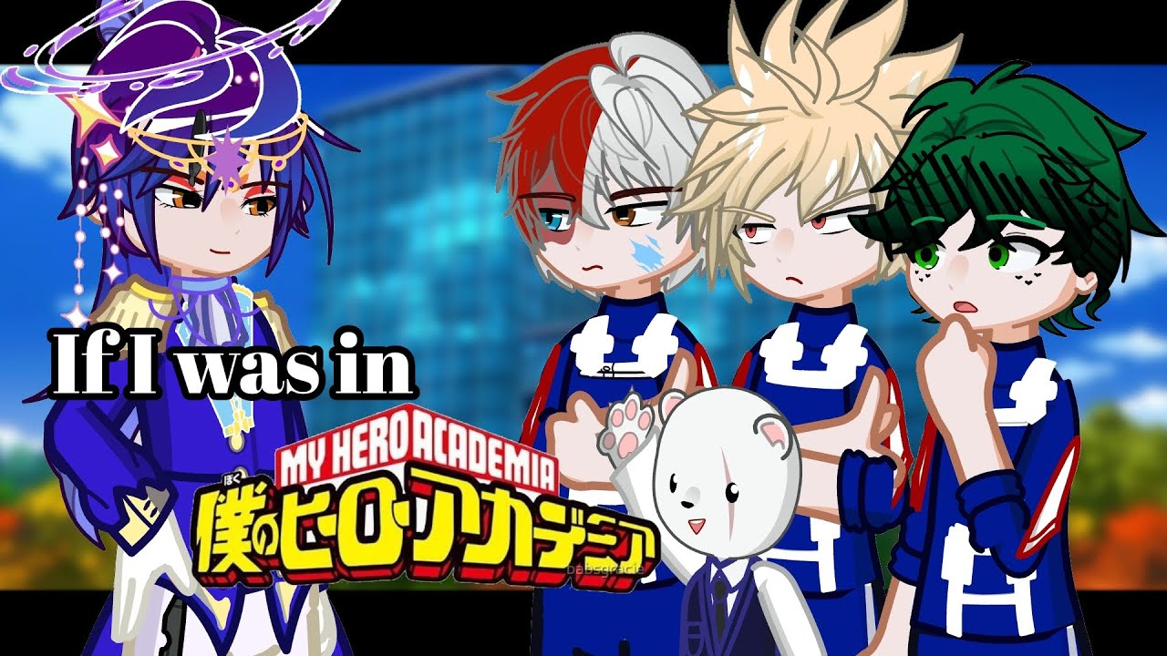 If I was in MHA || Ep 2 || If I was in My Hero Academia