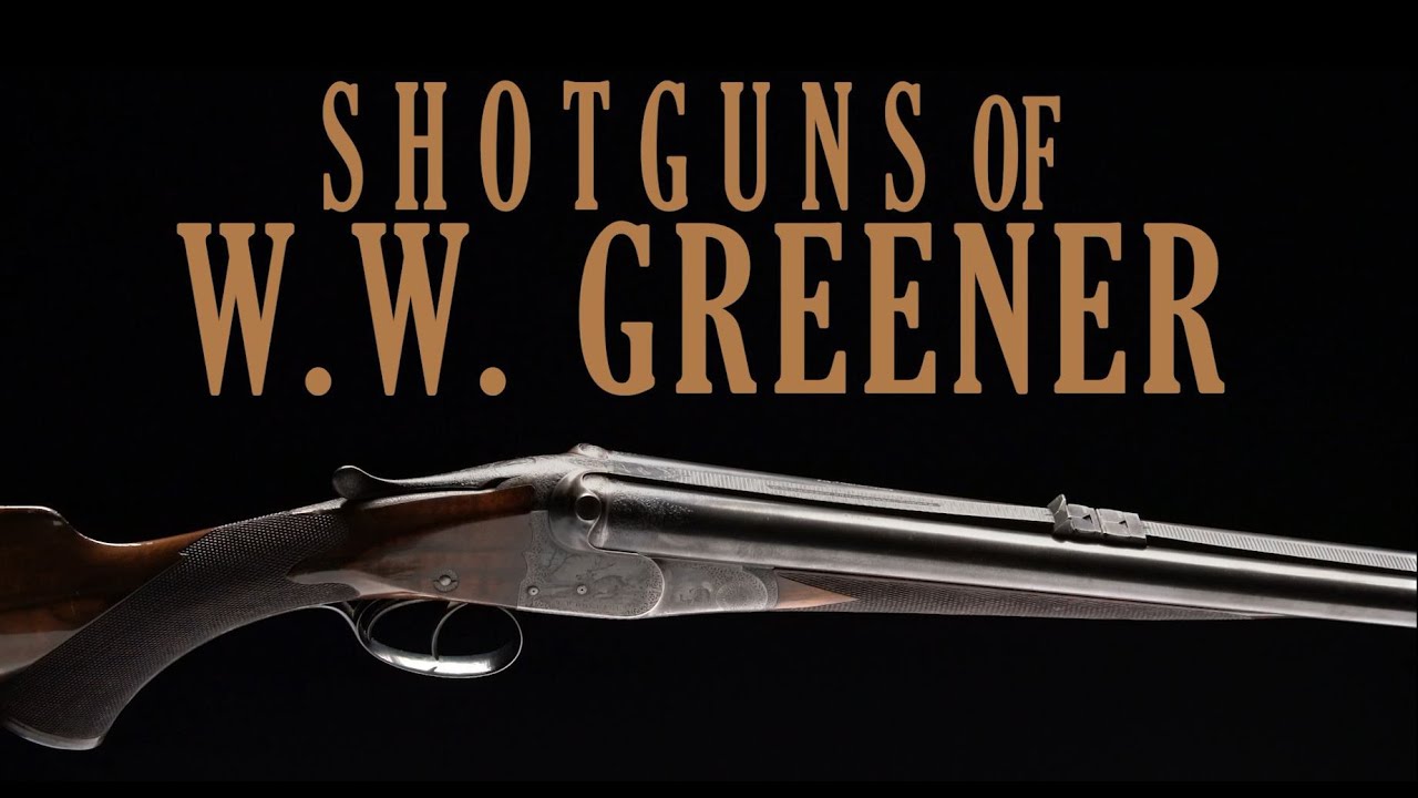 Shotguns of W.W. Greener