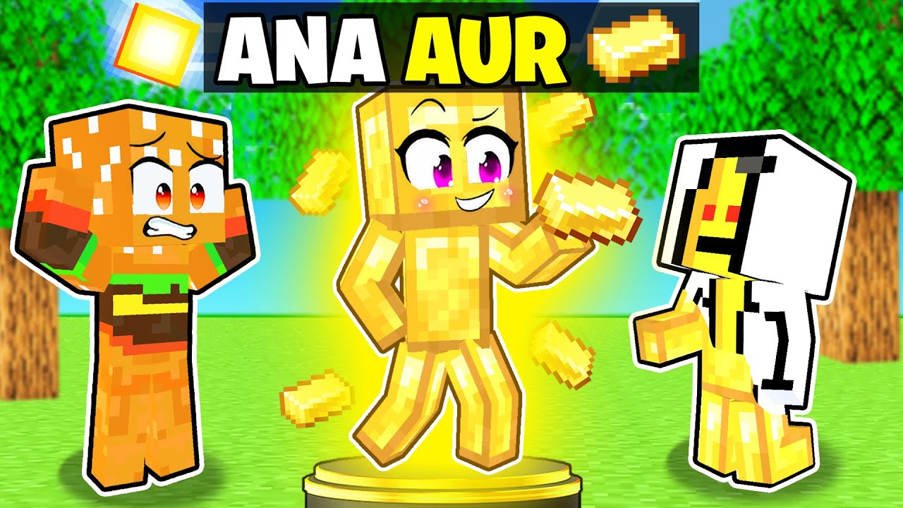 Ana Banana A Devenit AUR in Minecraft...