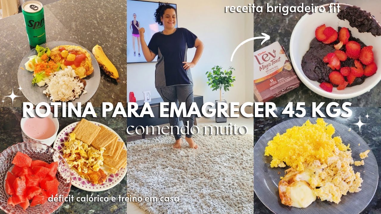 TUDO QUE FAÇO NA MINHA ROTINA PARA ELIMINAR 45 KGS! Brigadeiro fit, dicas de emagrecimento e mais...