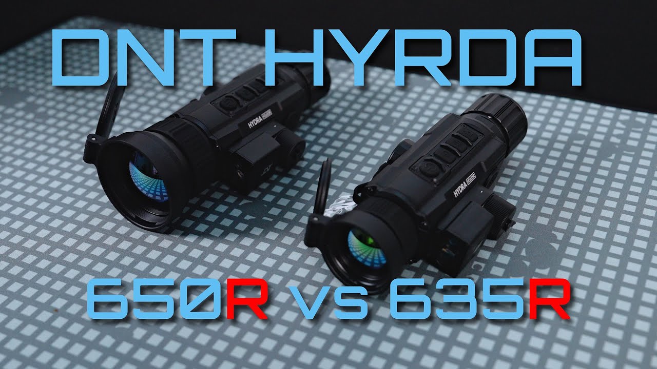Настраиваемый прибор ночного видения | DNT Optics Hydra 635R против 650R | Сравнение тепловизоров...
