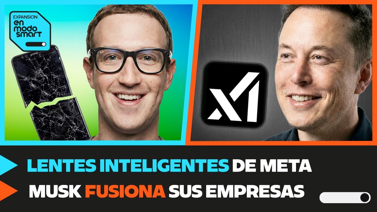 META quiere que USES LENTES y ESTA es la NUEVA EMPRESA de ELON MUSK  (Ep. 7) | En Modo Smart