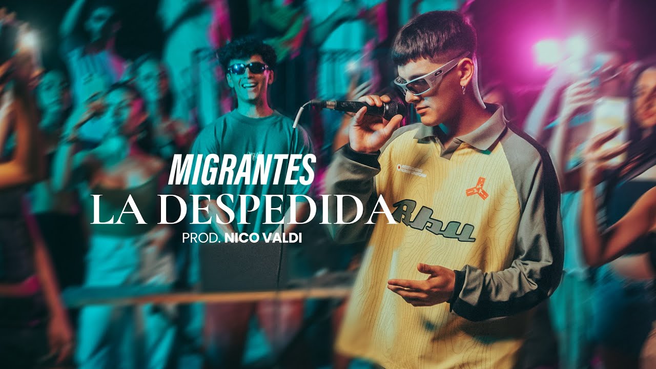MIGRANTES | La Despedida [Official Video]