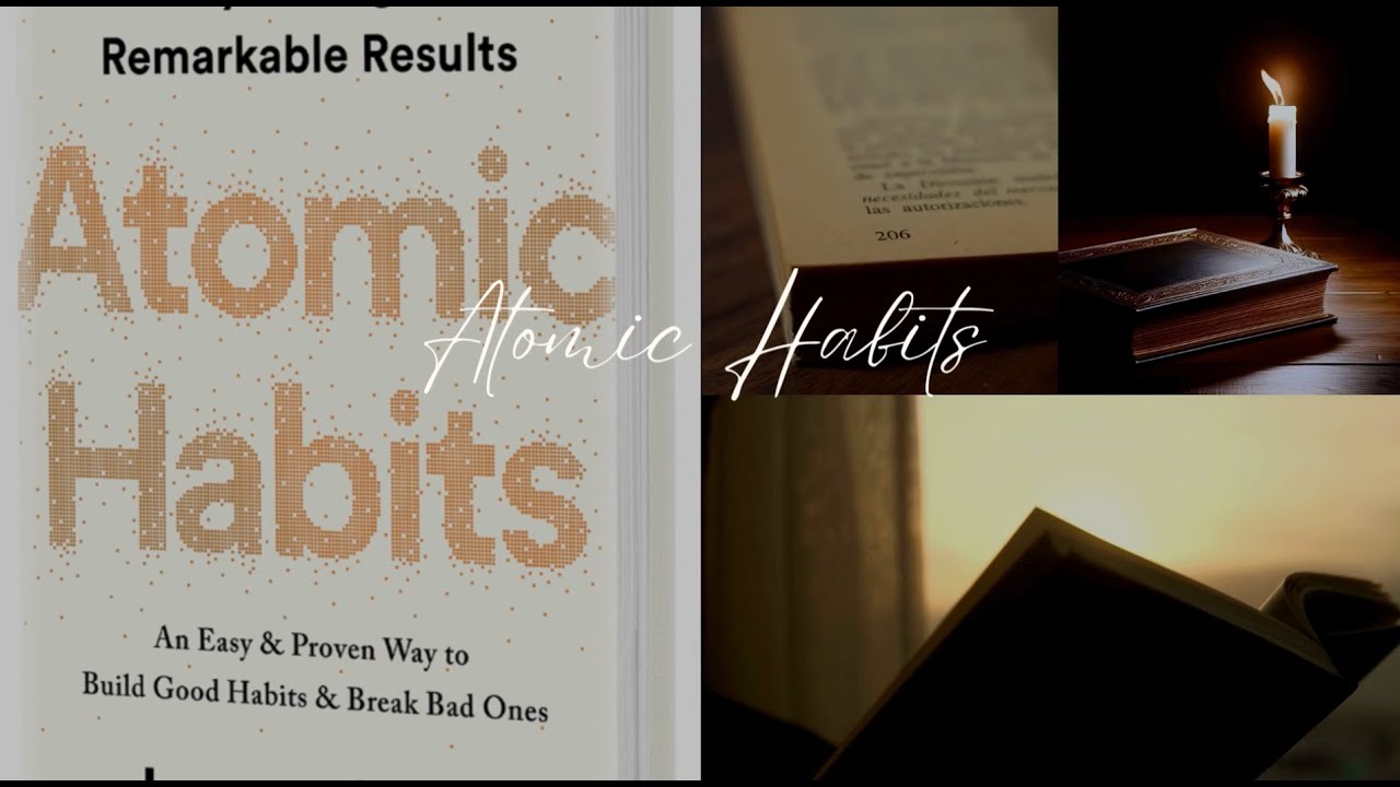 Atomic Habits: The System Behind Discipline, Focus, and Success