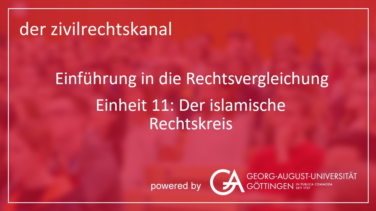 Folge 11: Der islamische Rechtskreis