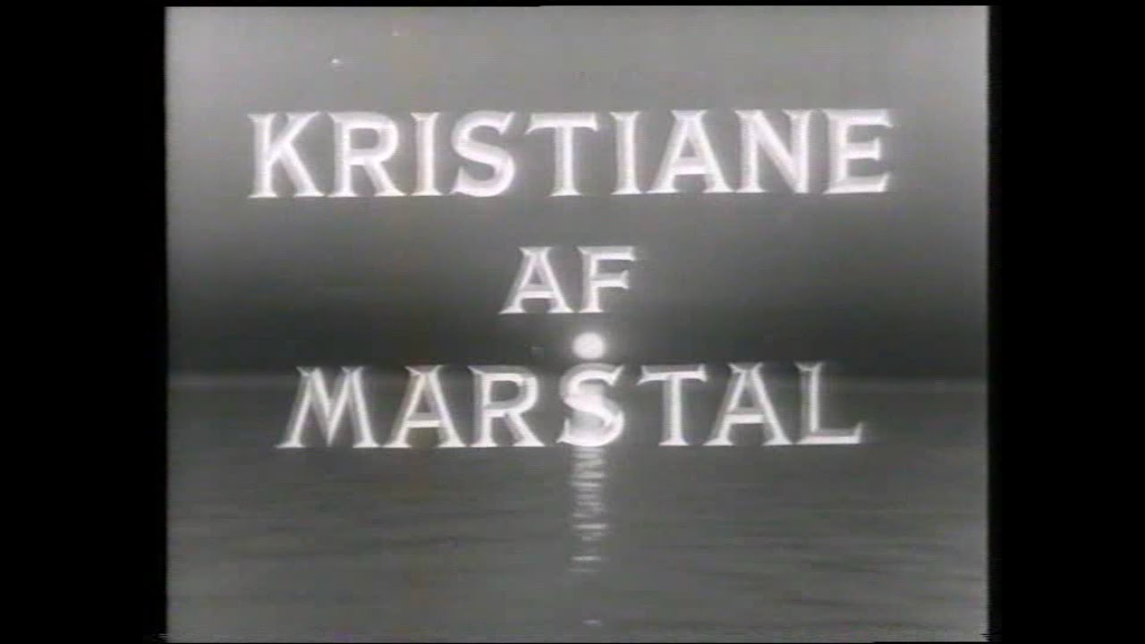 Kristiane af Marstal - Full movie - Dansk tale - Instr : Annelise Reenberg
