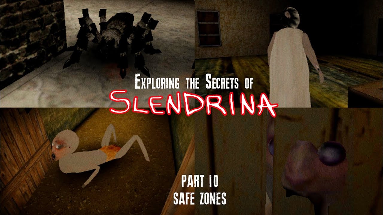 (OUTDATED) Safe Zones in Slendrina's Games - 