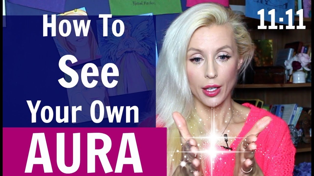 How To SEE Your Own AURA
