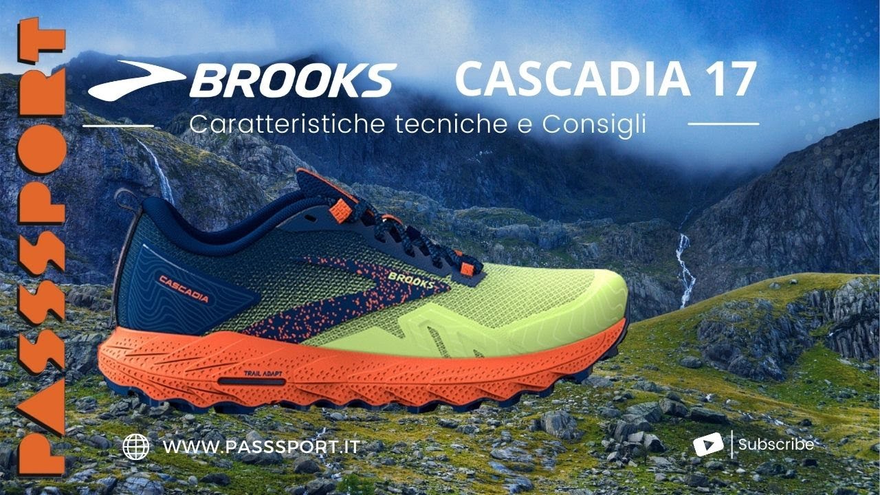 Brooks Cascadia 17| Nuova nel concetto e nella performance.