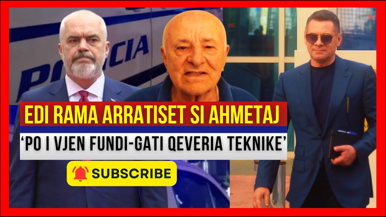 Edi Rama arratiset si Arben Ahmetaj? Avokati: Në shtator i vjen fundi, bëhet gati qeveria teknike