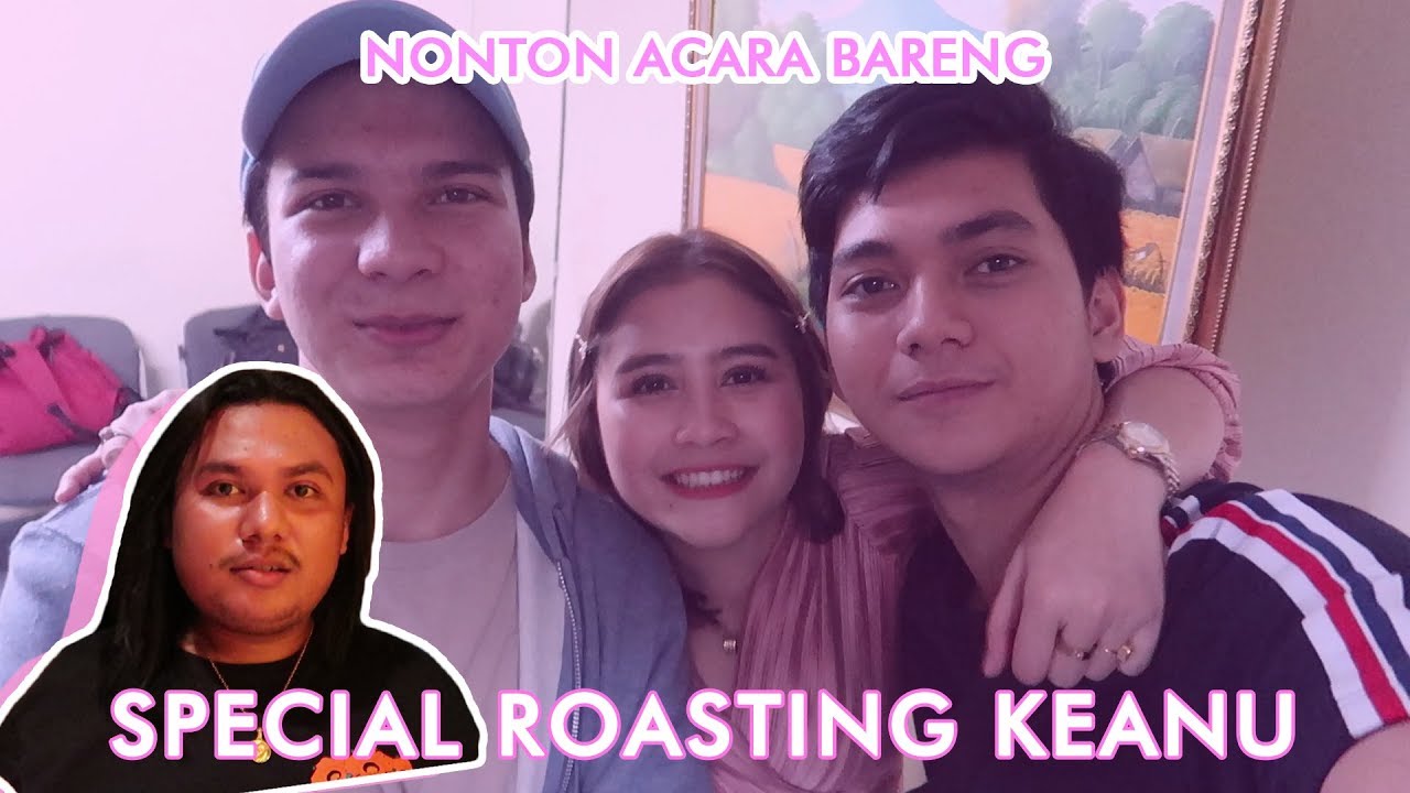 NONTON ACARA SPECIAL ROASTING KEANU BARENG SAHABAT-SAHABAT AKU!!! | DIARY PRILLY