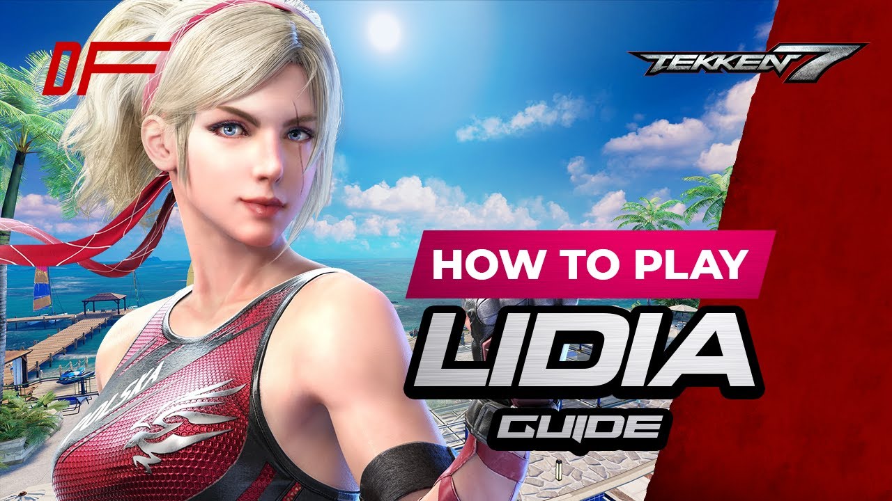 Руководство Лидии Собеской от [K-Wiss] | Tekken 7 | DashFight | Всё, что вам нужно знать