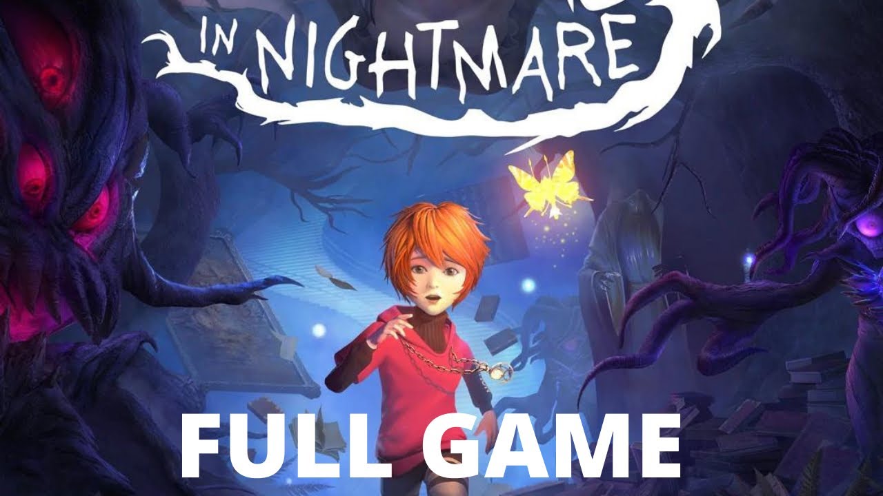 In Nightmare - FULL GAME- Complete Gameplay Walkthrough - No Commentary - PS5